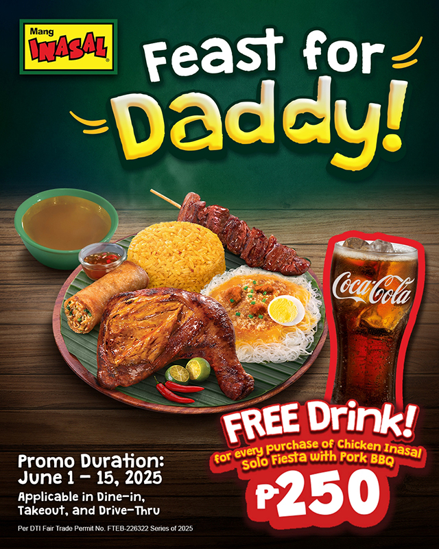 Mang Inasal celebrates Father’s Day with special promos this June Mang Inasal Feast for Daddy promo 2025