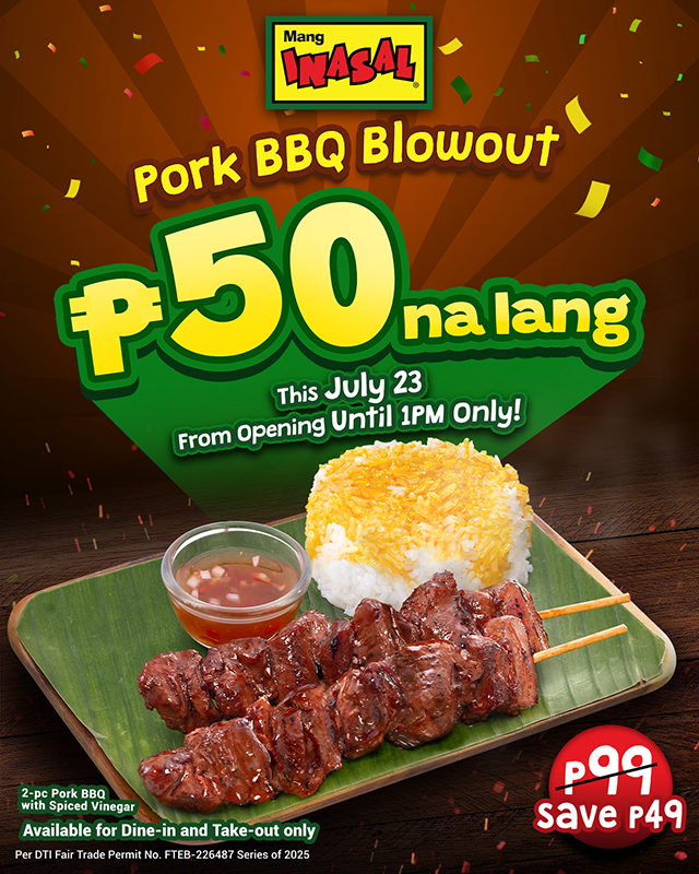 Mang Inasal Pork BBQ Blowout is happening this July 23 until 1PM only